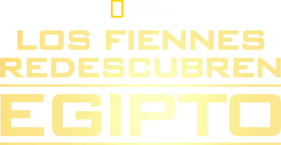 Los Fiennes redescubren Egipto