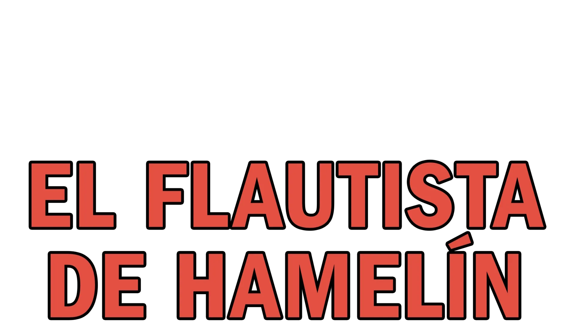 El Flautista de Hamelín