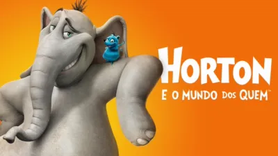 Horton E O Mundo Dos Quem