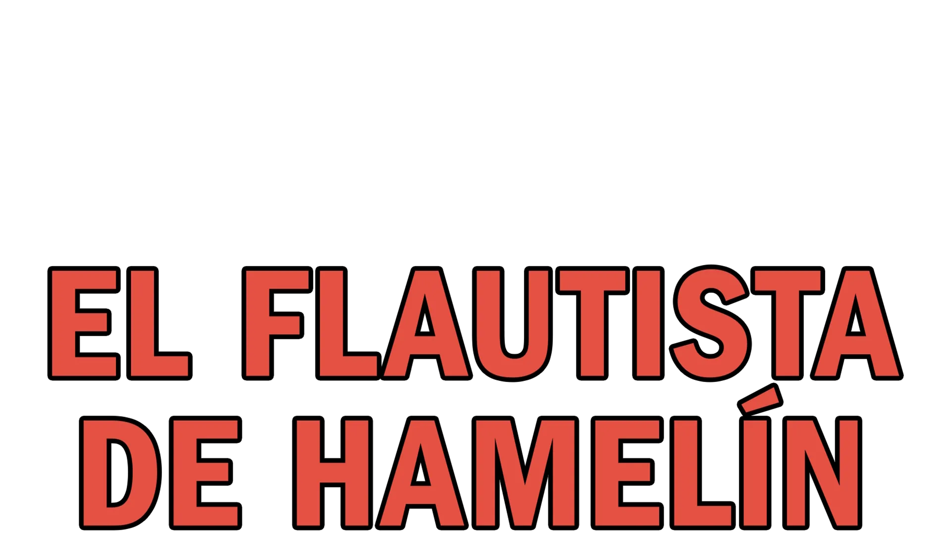 El Flautista de Hamelín