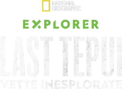 LAST TEPUI: Vette inesplorate
