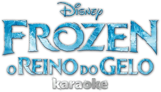 Frozen - O Reino do Gelo karaoke