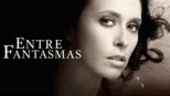 thumbnail - Entre fantasmas