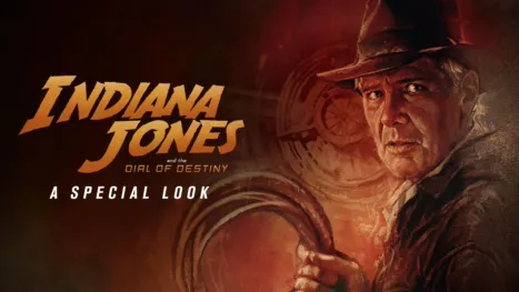 thumbnail - ⁦Indiana Jones and the Dial of Destiny: A Special Look⁩