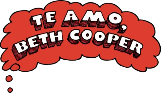 Te Amo, Beth Cooper