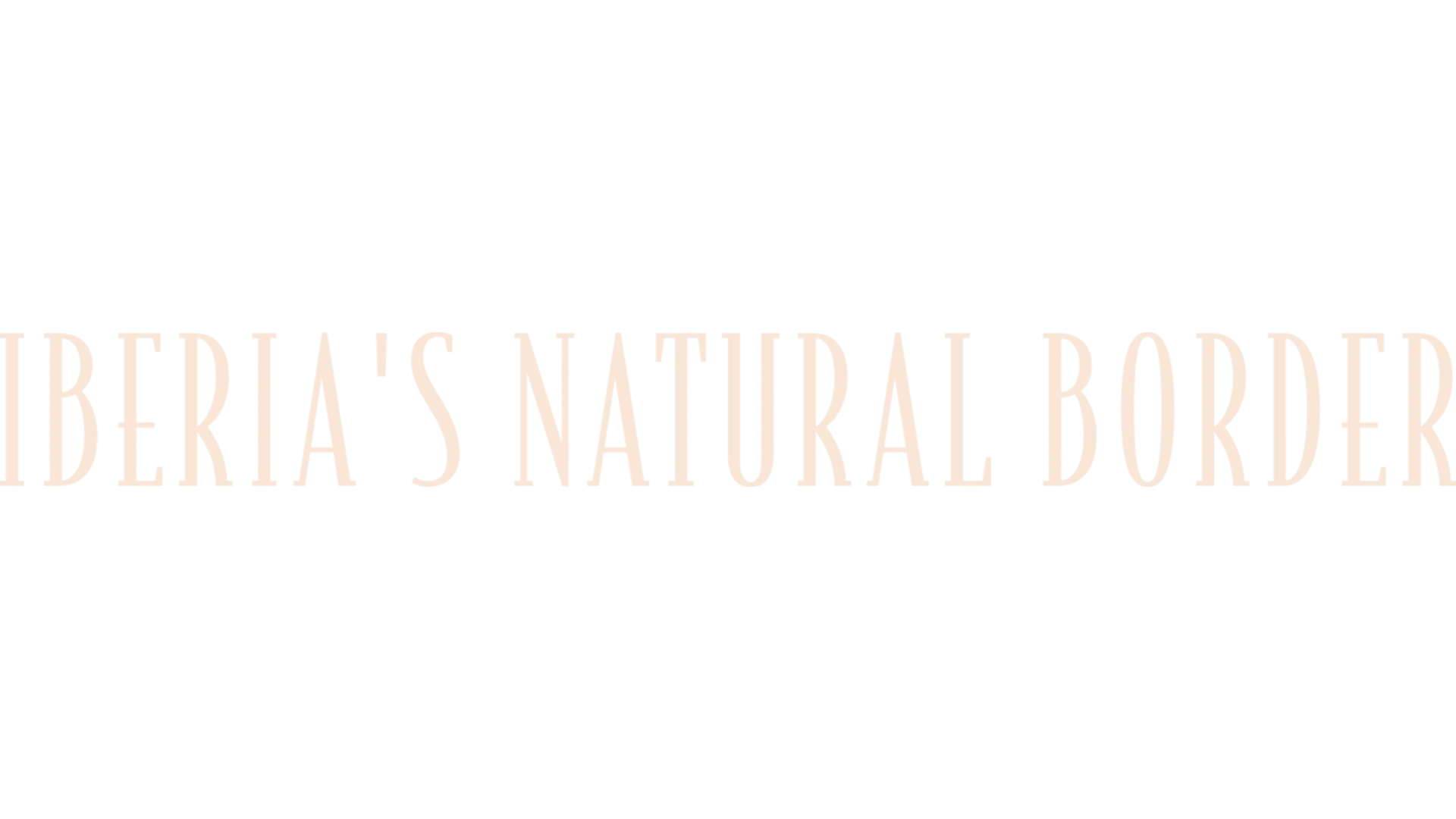 Iberia's Natural Border