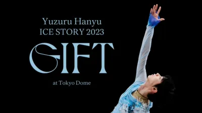 Yuzuru Hanyu ICE STORY 2023 “GIFT” at Tokyo Dome