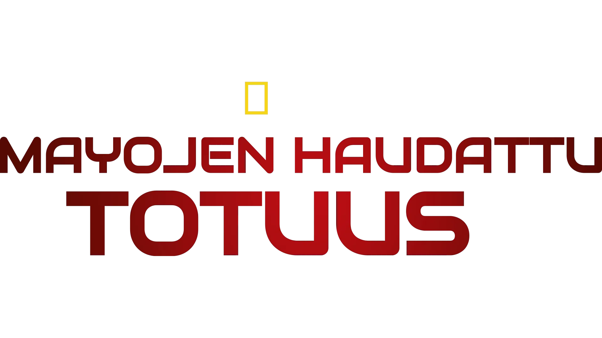 Mayojen haudattu totuus