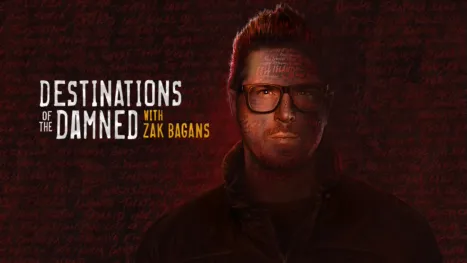 thumbnail - Destinations of the Damned With Zak Bagans