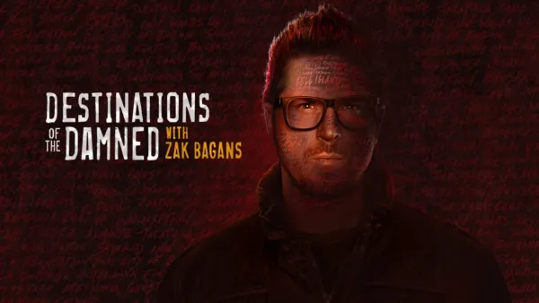thumbnail - Destinations of the Damned With Zak Bagans