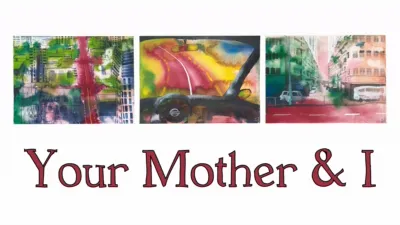 Your Mother and I