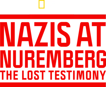 Nazis at Nuremberg: The Lost Testimony