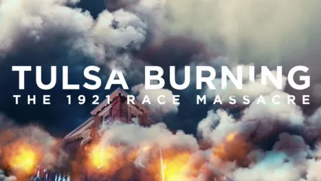 thumbnail - Tulsa Burning: The 1921 Race Massacre