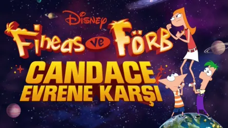 thumbnail - Fineas ve Förb: Candace Evren'e Karşı