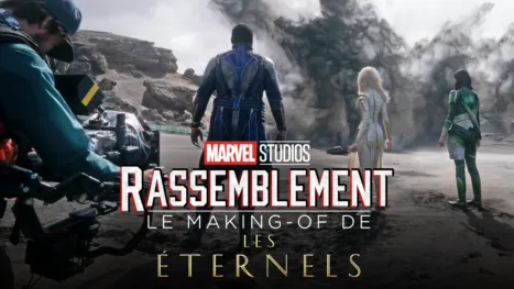 thumbnail - Rassemblement : Le Making-of Les Éternels