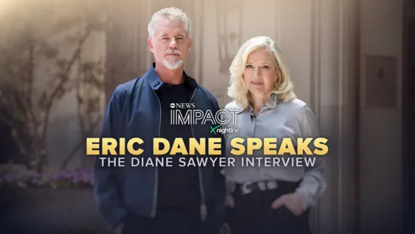 thumbnail - IMPACT x Nightline: Eric Dane Speaks: The Diane Sawyer Interview