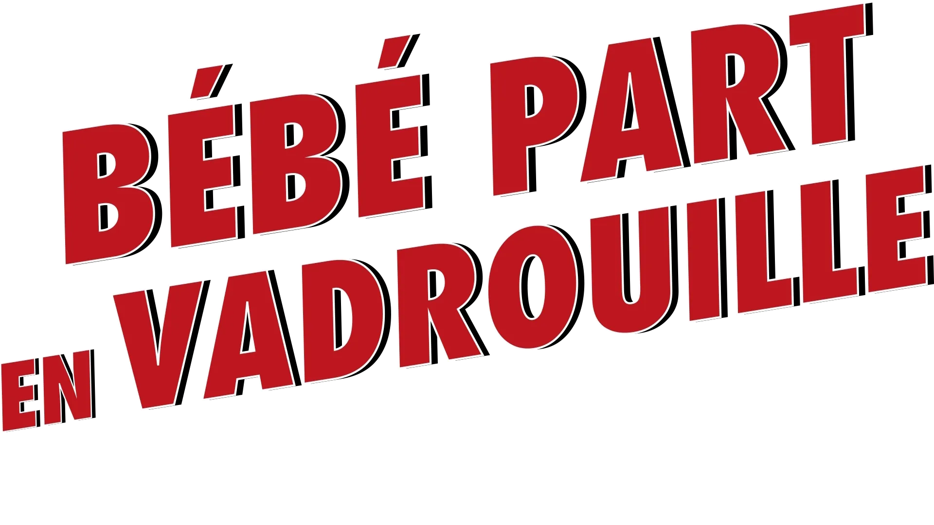 Bébé part en vadrouille