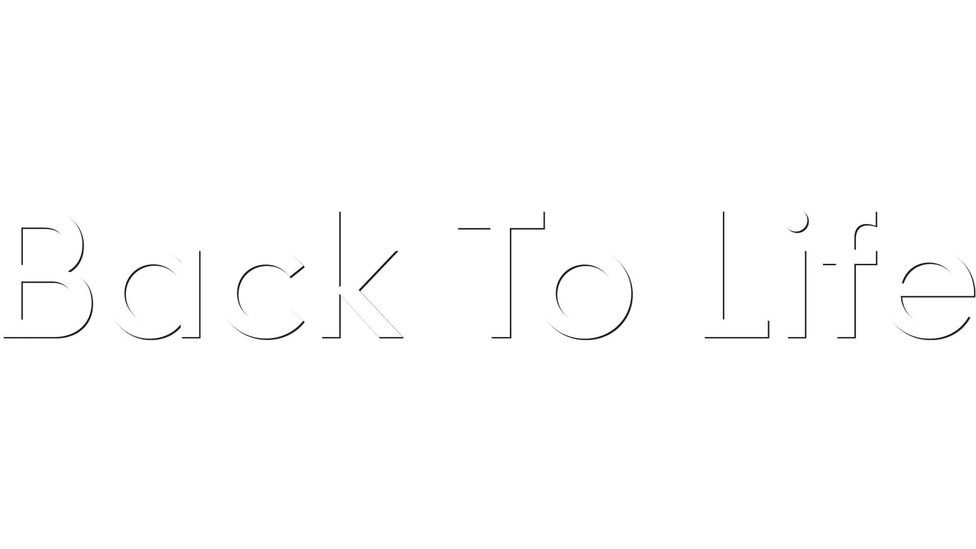Back to Life