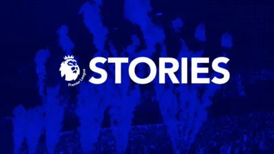 Premier League Stories