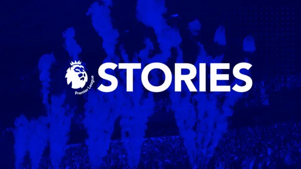 thumbnail - Premier League Stories