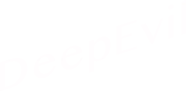 Deep Evil