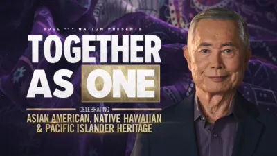Together as One: Celebrating Asian American, Native Hawaiian and Pacific Islander Heritage – A Soul of a Nation Presentation
