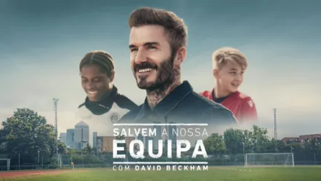 thumbnail - Salvem a Nossa Equipa com David Beckham