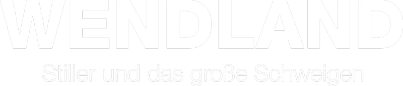 Wendland - Stiller und das große Schweigen
