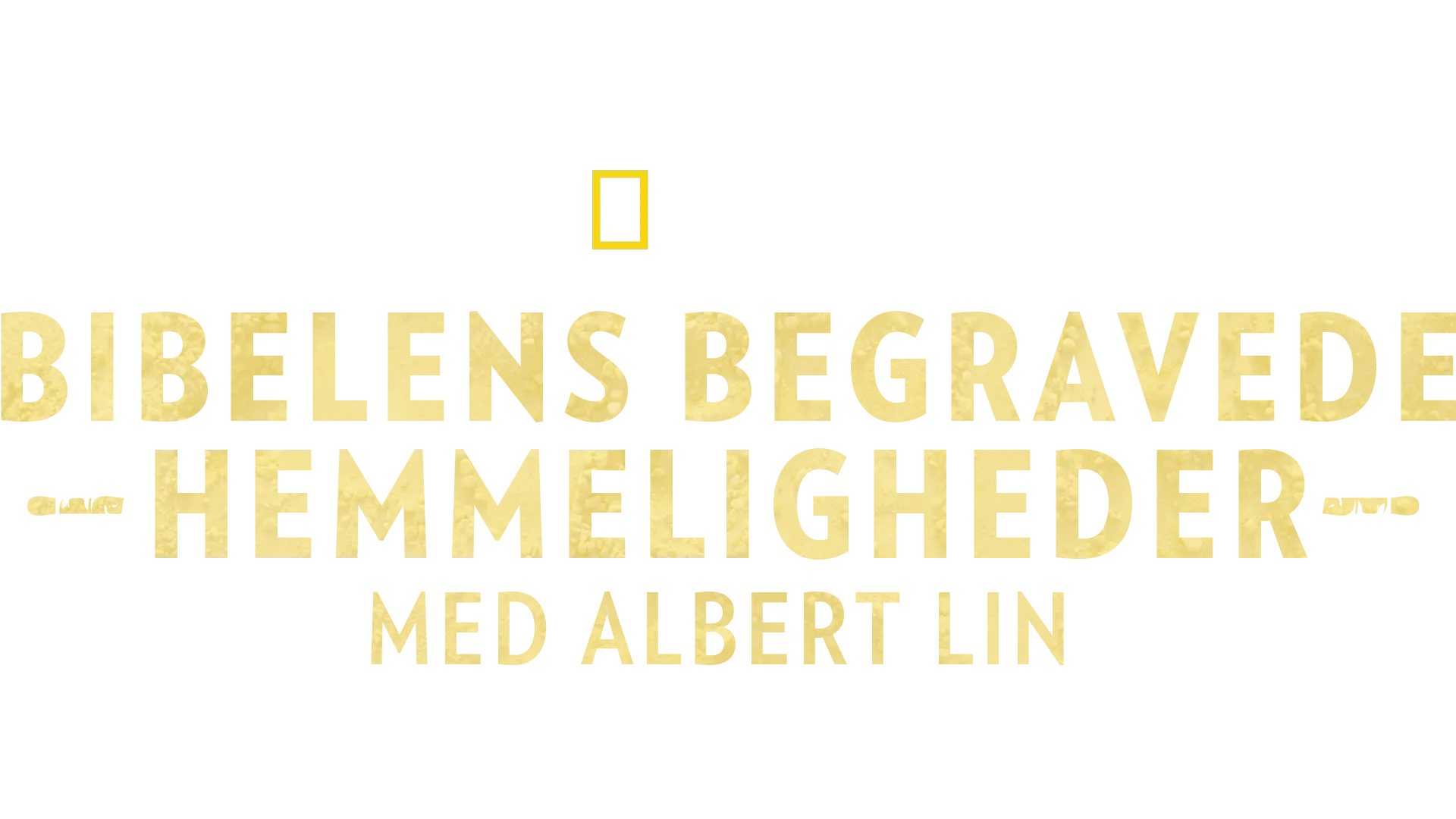 Bibelens begravede hemmeligheder med Albert Lin