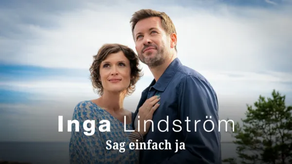 thumbnail - Inga Lindström - Sag einfach ja