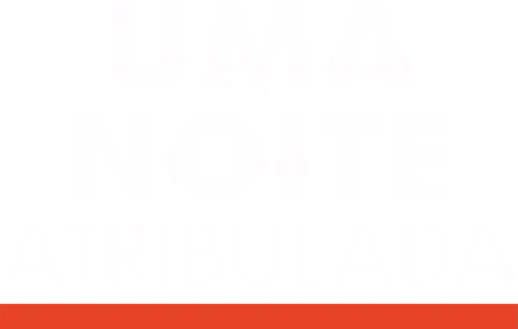 Uma Noite Atribulada