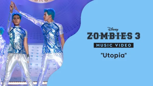 thumbnail - "Utopia" | ZOMBIES 3 Music Video