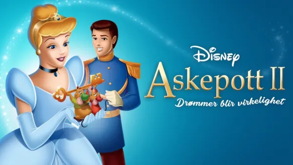 thumbnail - Askepott II: Drømmer blir virkelighet