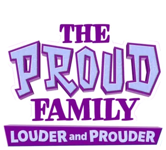 The Proud Family: Louder And Prouder