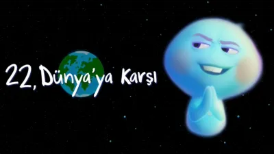 22, Dünya’ya Karşı