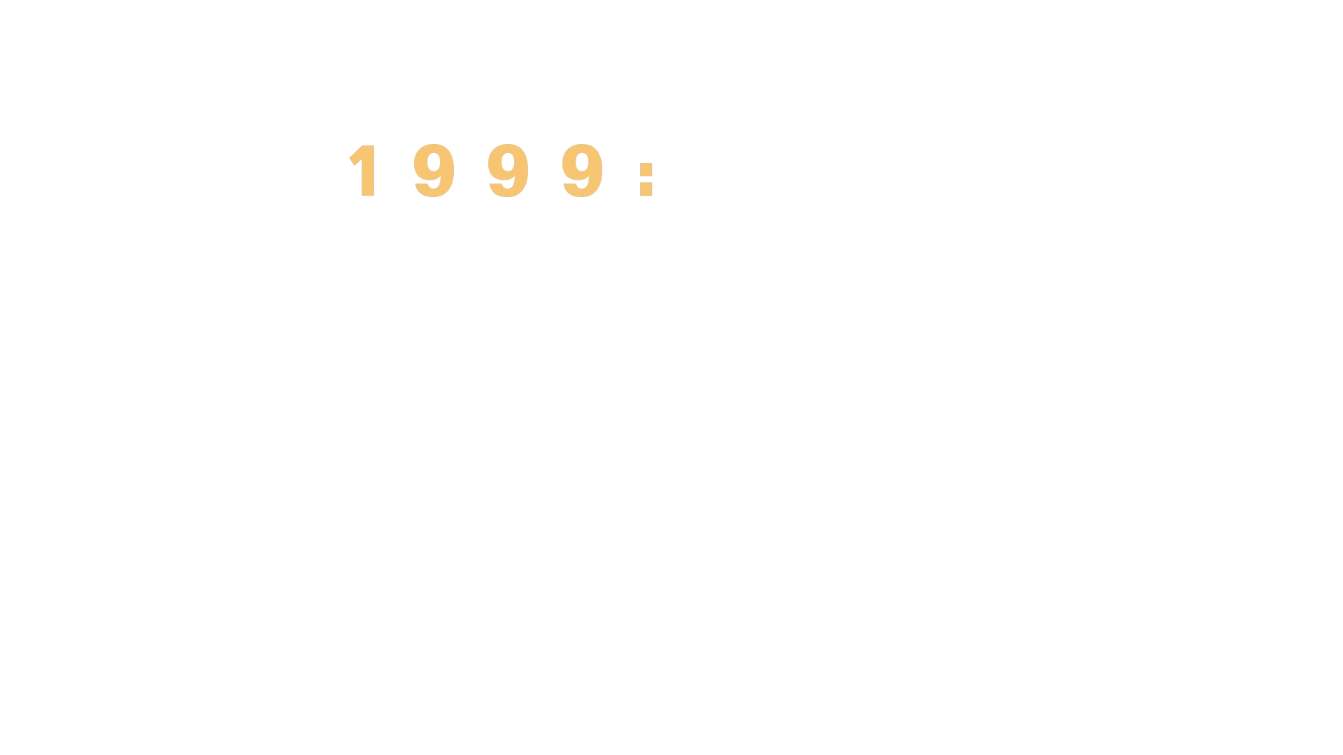 1999: conquista della Terra