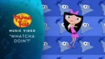 thumbnail - "Whatcha Doin'?" | Phineas and Ferb the Movie: Across the 2nd Dimension Music Video