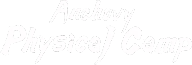 Anchovy Physical Camp