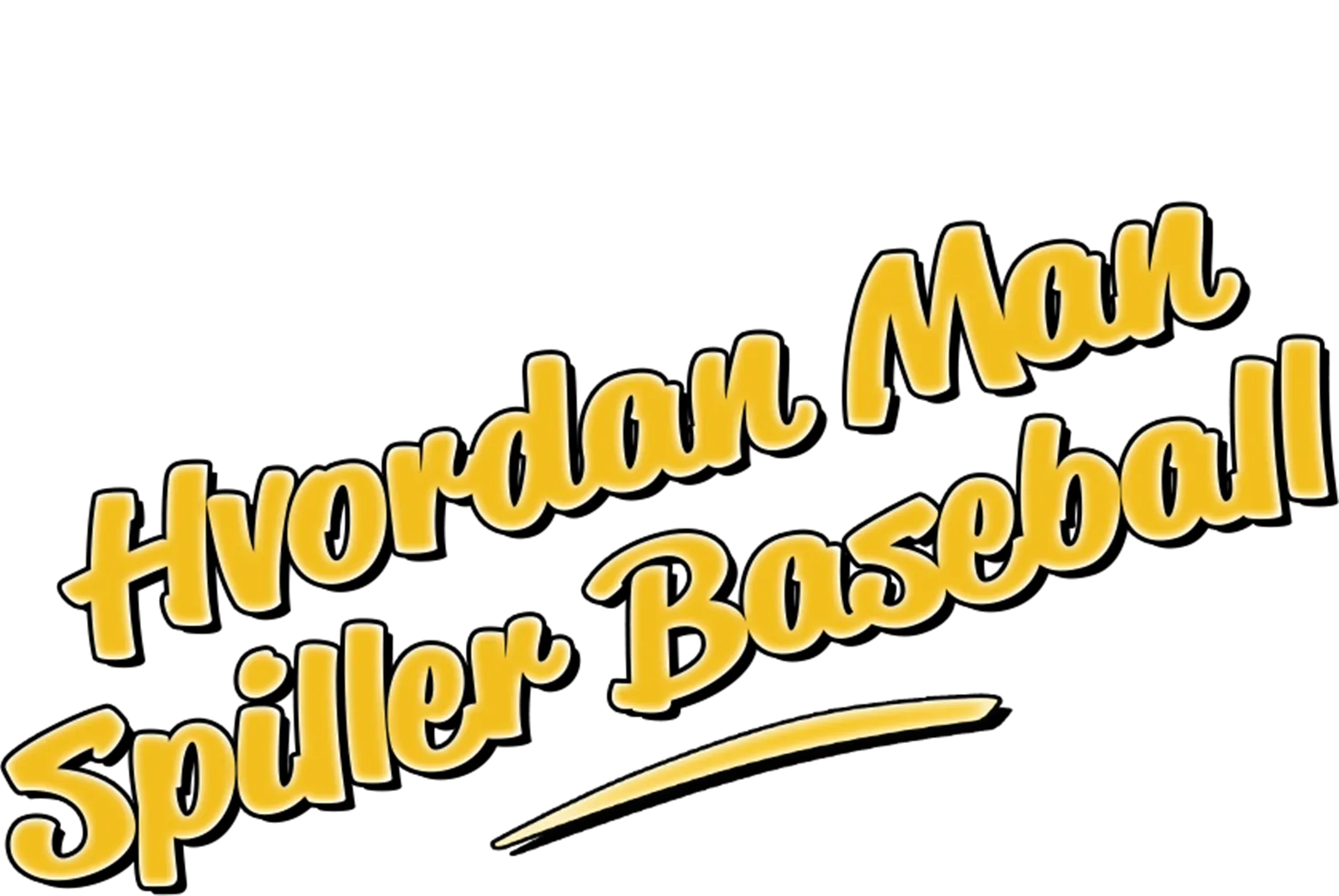 Hvordan man spiller baseball