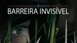 thumbnail - A Barreira Invisível