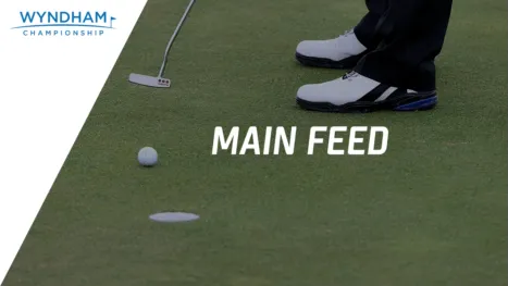 thumbnail - Wyndham Championship: Main Feed (Primeira Rodada)