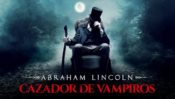 thumbnail - Abraham Lincoln: Cazador de Vampiros