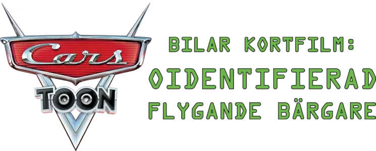 Bilar kortfilm: Oidentifierad Flygande Bärgare