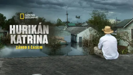 thumbnail - Hurikán Katrina: Závod s časem
