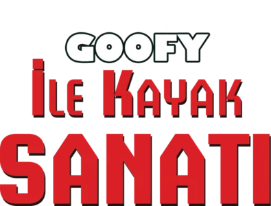 Goofy ile Kayak Sanatı