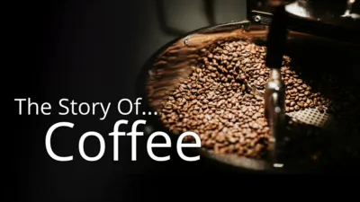 Story of... Coffee