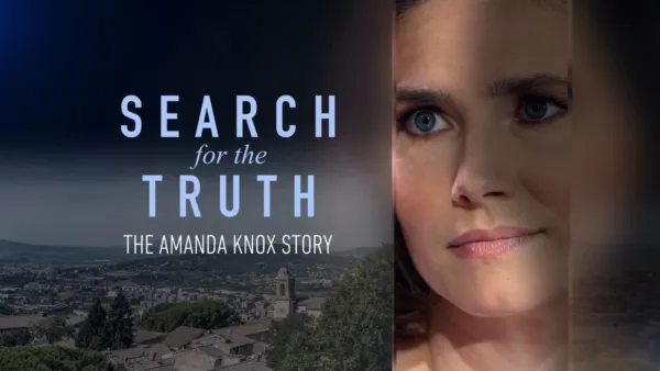 thumbnail - Search for the Truth: The Amanda Knox Story