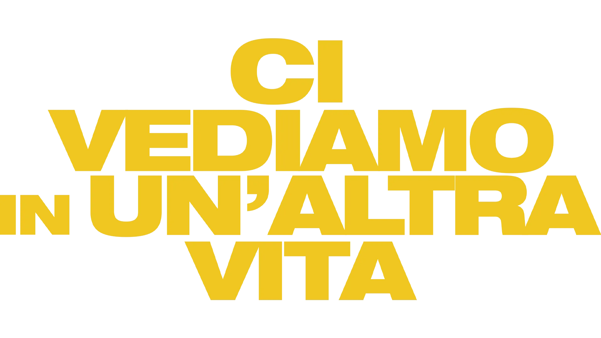 Ci vediamo in un'altra vita