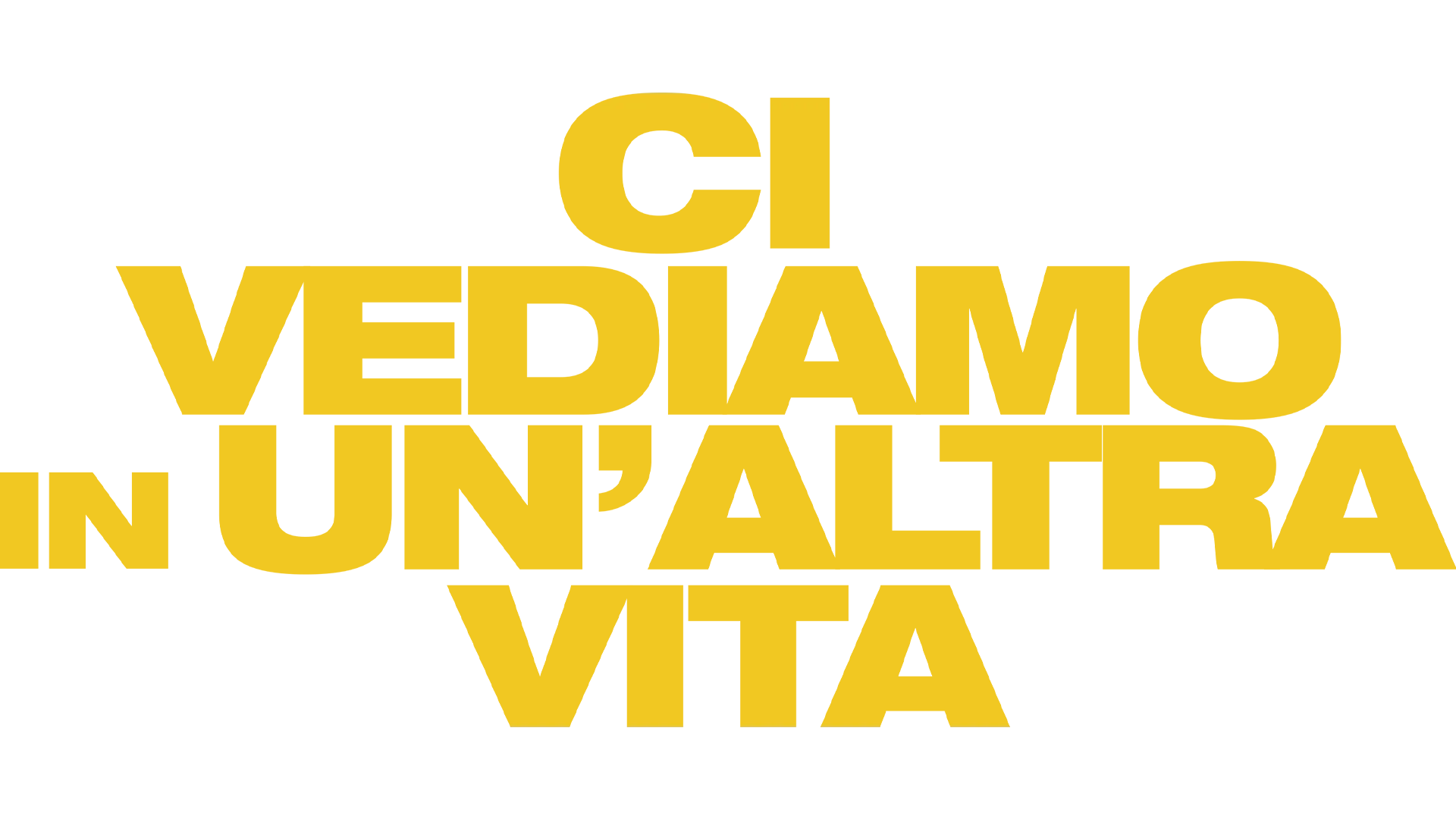Ci vediamo in un'altra vita
