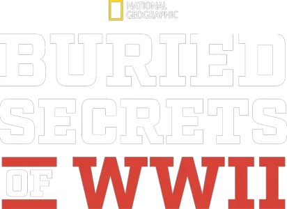 Buried Secrets of WWII